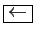 \fbox{$\leftarrow$}