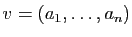 $ v=(a_1,\ldots,a_n)$