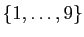 $ \{1,\ldots,9\}$