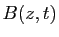 $ B(z,t)$