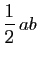 $ \displaystyle \frac{1}{2} ab$