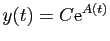 $ y(t)=C\mathrm{e}^{A(t)}$