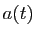 $ a(t)$
