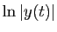$\displaystyle \ln\vert y(t)\vert$