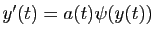 $ y'(t)=a(t)\psi(y(t))$