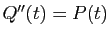 $ Q''(t)=P(t)$