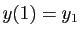 $ y(1)=y_1$