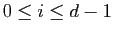 $ 0\le i\le d-1$
