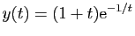 $ y(t)=(1+t)\mathrm{e}^{-1/t}$