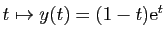 $ t\mapsto y(t)=(1-t)\mathrm{e}^t$