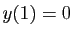$ y(1)=0$