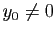 $ y_0\neq 0$