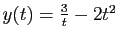 $ y(t)=\frac{3}{t}-2t^2$