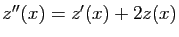 $ z''(x)=z'(x)+2z(x)$