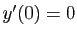 $ y'(0)=0$