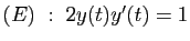 $ (E)&nbsp;:\; 2y(t)y'(t)=1$