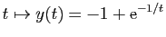 $ t\mapsto y(t)=-1+\mathrm{e}^{-1/t}$