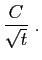 $\displaystyle \frac{C}{\sqrt{t}}\;.$