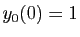 $ y_0(0)=1$