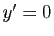 $ y'=0$