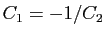 $ C_1=-1/C_2$