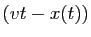 $ (vt-x(t))$