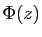 $ \Phi(z)$