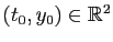 $ (t_0,y_0)\in\mathbb{R}^2$
