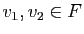 $ v_1,v_2\in F$