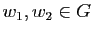 $ w_1,w_2\in
G$