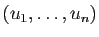 $ (u_1,\ldots,u_n)$