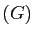 $\displaystyle (G)
$
