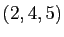 $ (2,4,5)$