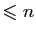 $ \leqslant n$