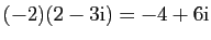 $ (-2)(2-3\mathrm{i})=-4+6\mathrm{i}$