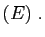 $\displaystyle (E)\;.
$