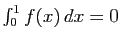 $ \int_0^1f(x) dx=0$