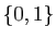 $ \{0,1\}$