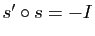 $ s'\circ s=-I$