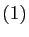 $ (1)$