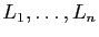 $ L_1,\ldots,L_n$