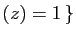 $ (z)=1 \}$