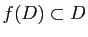 $ f(D)\subset D$