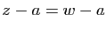 $ z-a=w-a$