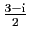 $ \frac{3-\mathrm{i}}{2}$