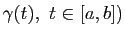 $ \gamma(t),&nbsp;t\in [a,b])$