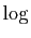 $ \log$