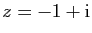 $ z=-1+\mathrm{i}$
