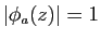 $ \vert\phi_a(z)\vert=1$