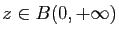 $ z\in B(0,+\infty)$